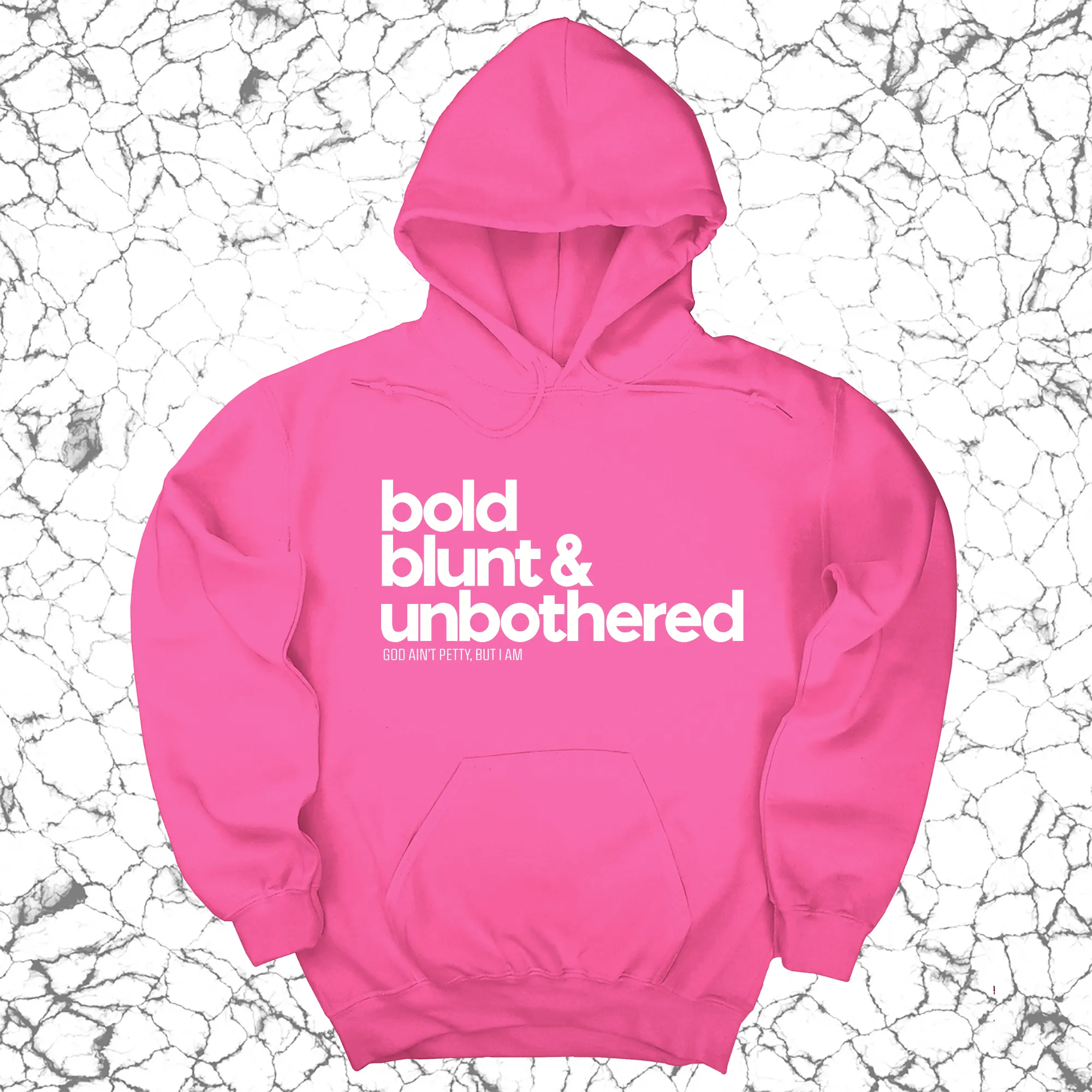 Bold Blunt & Unbothered Unisex Hoodie