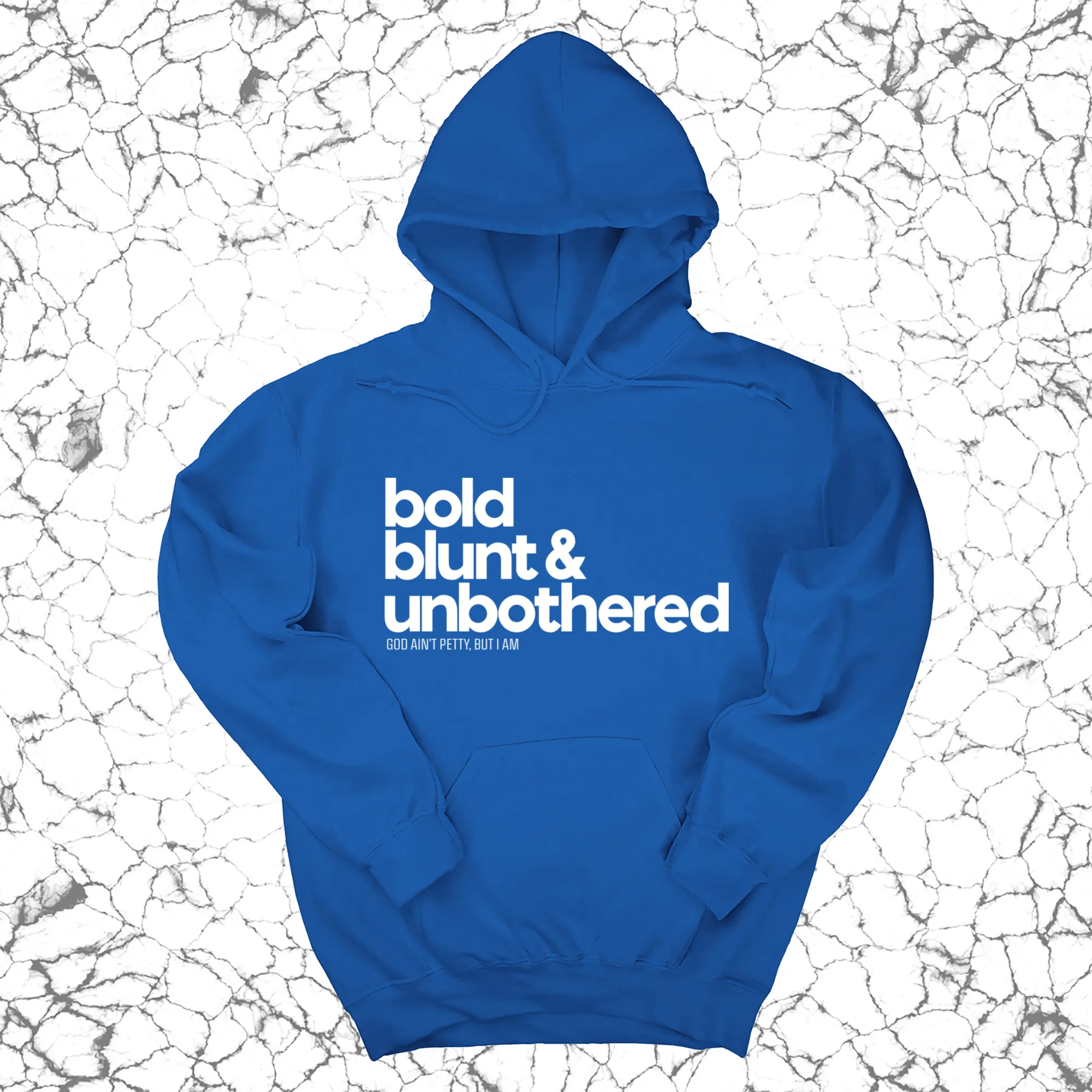 Bold Blunt & Unbothered Unisex Hoodie