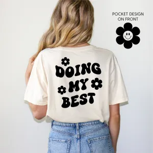 Melting Motherhood - DOING MY BEST (w/ Simple Flower Smiley) - SHORT SLEEVE COMFORT COLORS TEE