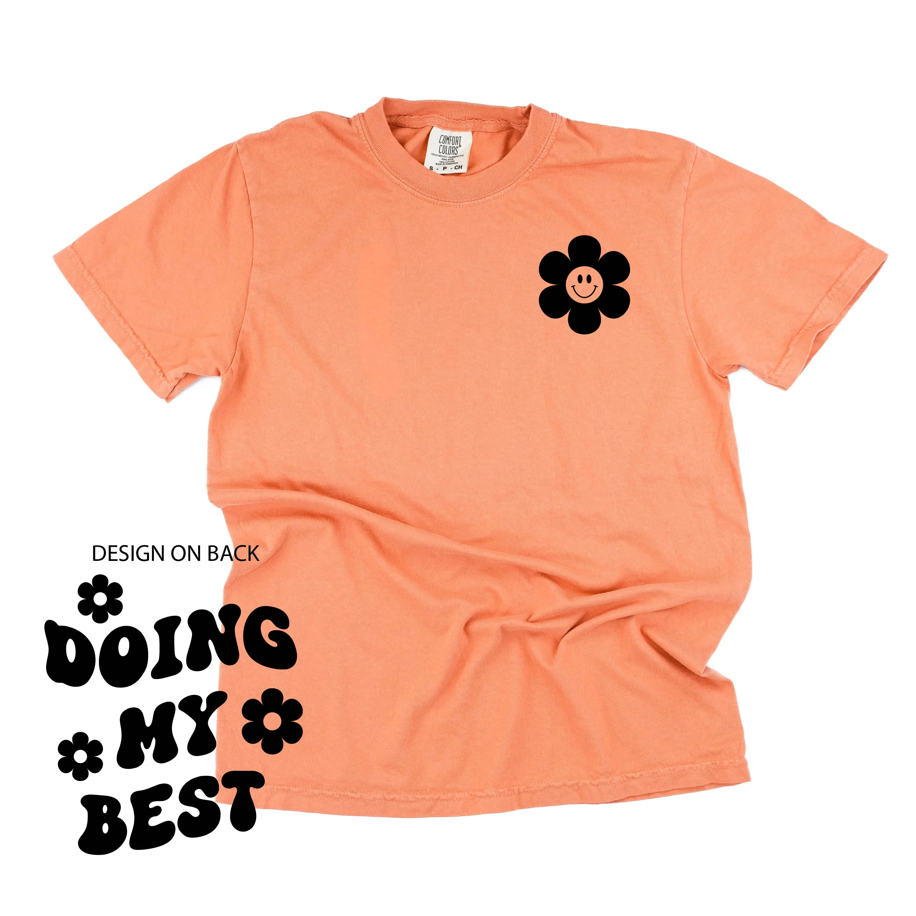 Melting Motherhood - DOING MY BEST (w/ Simple Flower Smiley) - SHORT SLEEVE COMFORT COLORS TEE