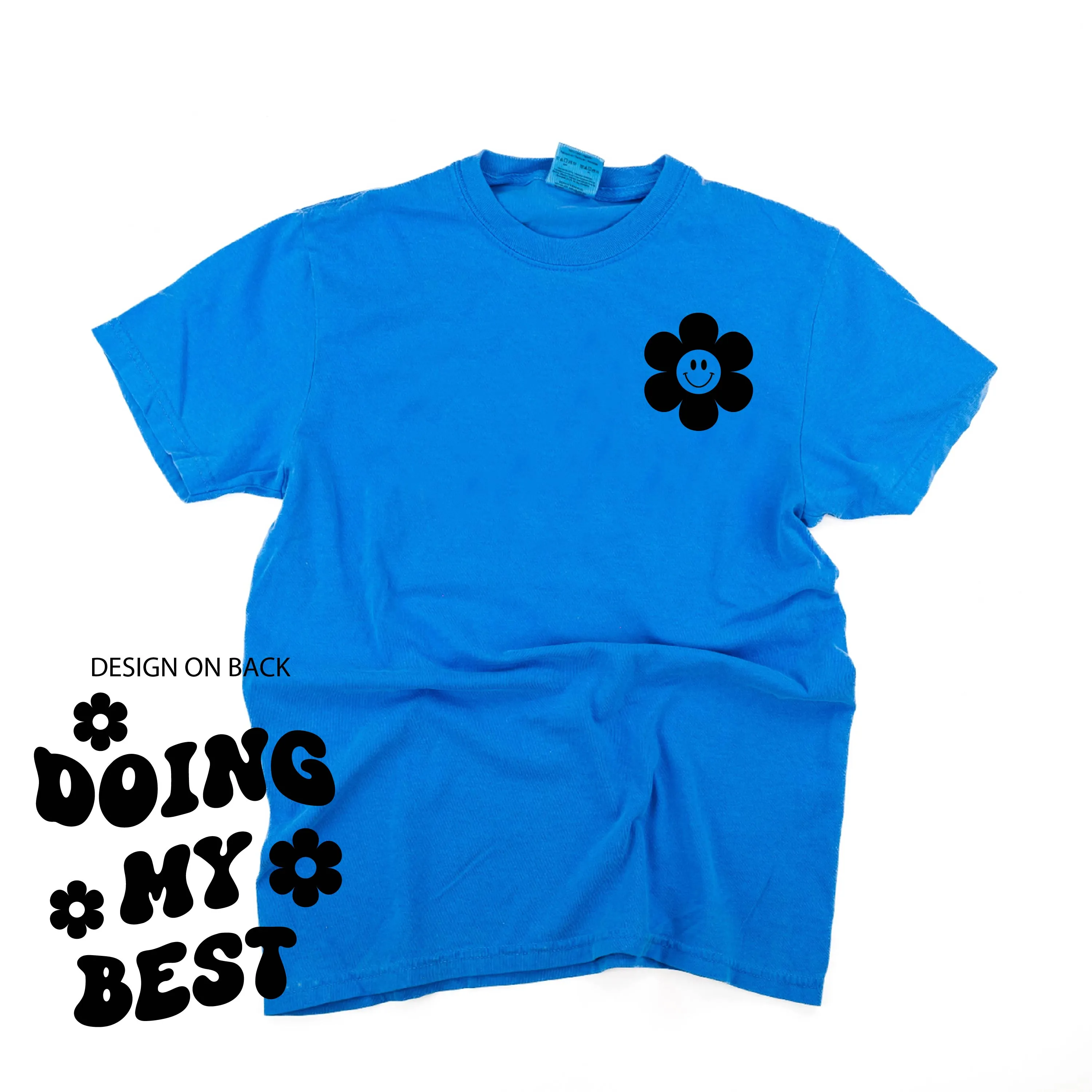 Melting Motherhood - DOING MY BEST (w/ Simple Flower Smiley) - SHORT SLEEVE COMFORT COLORS TEE