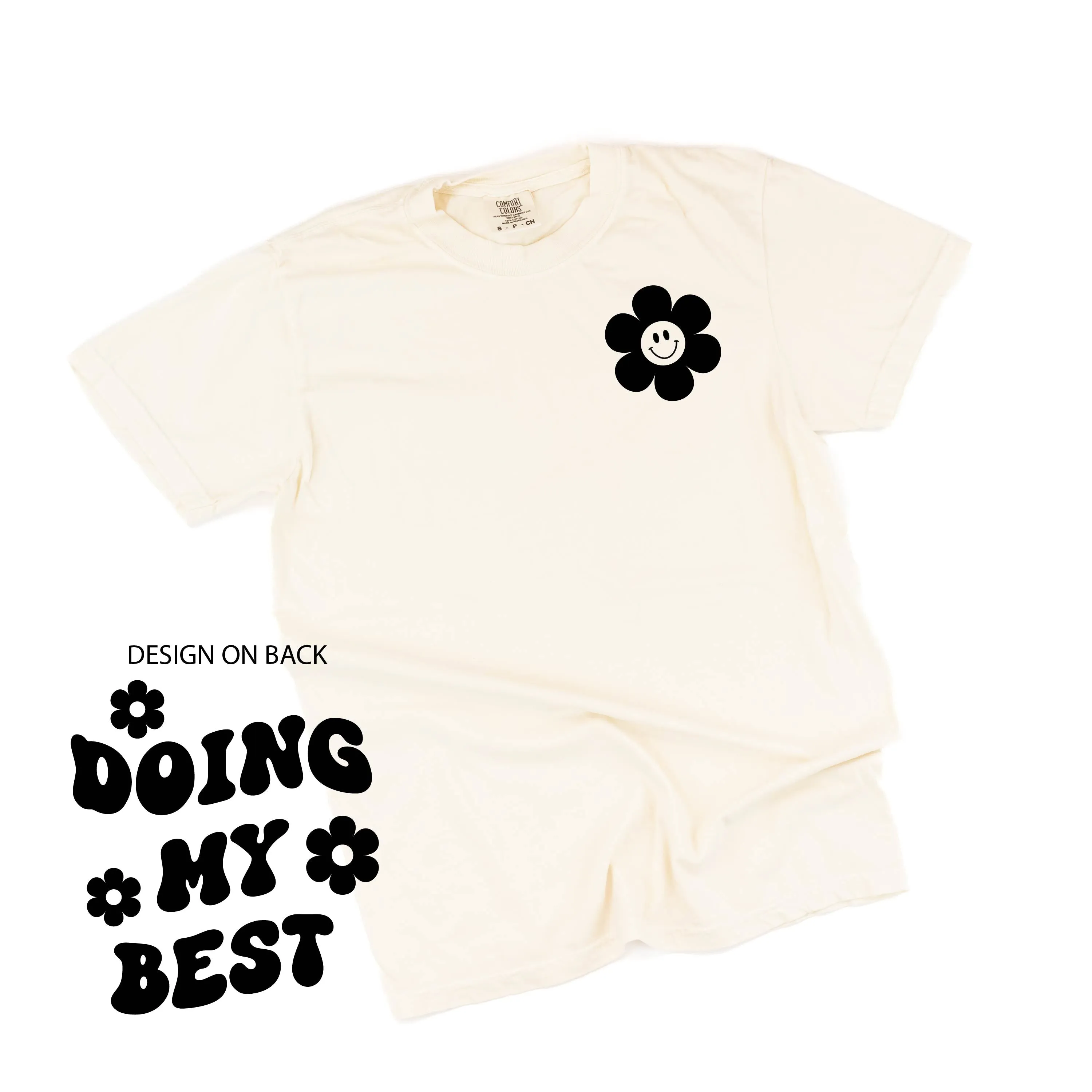 Melting Motherhood - DOING MY BEST (w/ Simple Flower Smiley) - SHORT SLEEVE COMFORT COLORS TEE