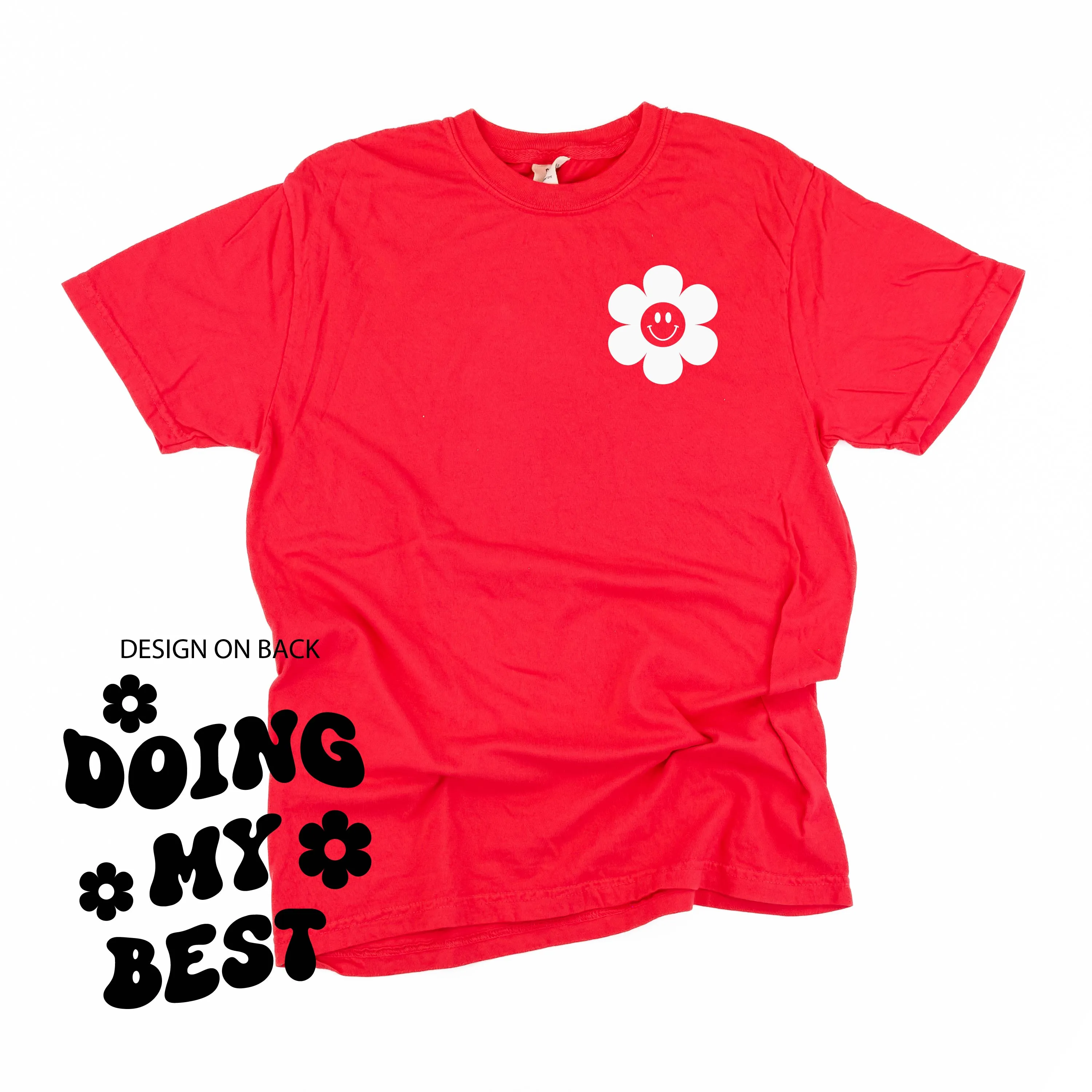 Melting Motherhood - DOING MY BEST (w/ Simple Flower Smiley) - SHORT SLEEVE COMFORT COLORS TEE