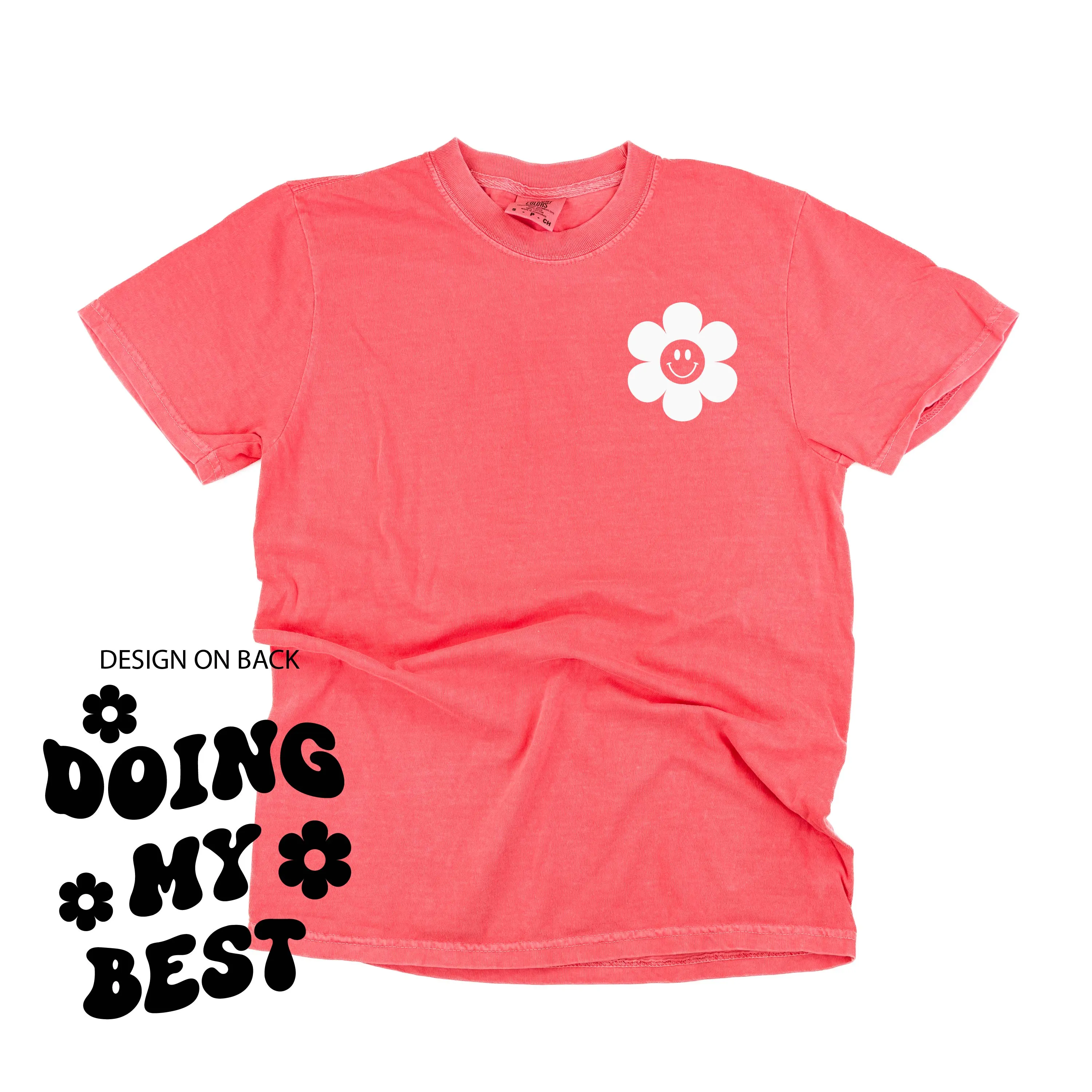 Melting Motherhood - DOING MY BEST (w/ Simple Flower Smiley) - SHORT SLEEVE COMFORT COLORS TEE